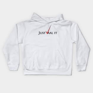 Just vaal it Kids Hoodie